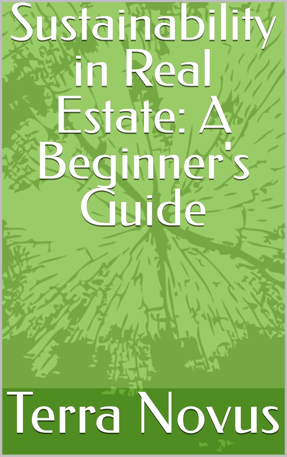 Sustainability in Real Estate